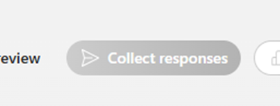 ‘Collect responses’ button