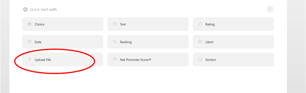 Form builder panel showing quick‑start question types, with the Upload File option highlighted.
